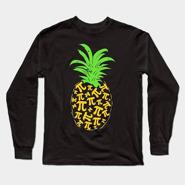 Pi Day Pineapple Math Teacher 3.14 Symbol Pi Geek Mathematic Long Sleeve T-Shirt by Norine Linan 